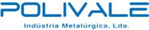 Polivale - Indústria Metalúrgica, Lda.